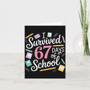 Tarjeta Sobreviví 67 Días De Escuela Divertido 67 Profesor