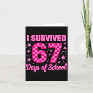 Tarjeta Sobreviví 67 Días De Escuela Divertido 67 Profesor
