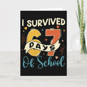 Tarjeta Sobreviví 67 Días De Escuela Divertido 6 7 Meme Ma