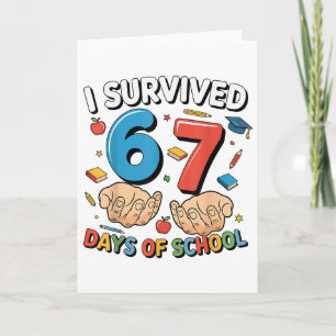 Tarjeta Sobreviví 67 Días De Escuela Divertido Seis Siete