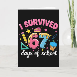Tarjeta Sobreviví 67 Días De Escuela Meme Divertido Profes