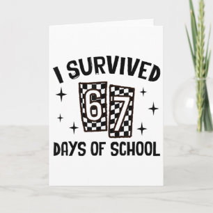 Tarjeta Sobreviví 67 Días De Escuela Seis Siete Meme Maest