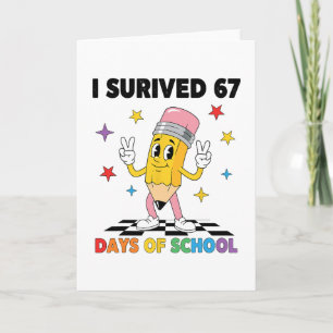 Tarjeta Sobreviví 67 Días De Escuela Seis Siete Meme Para 