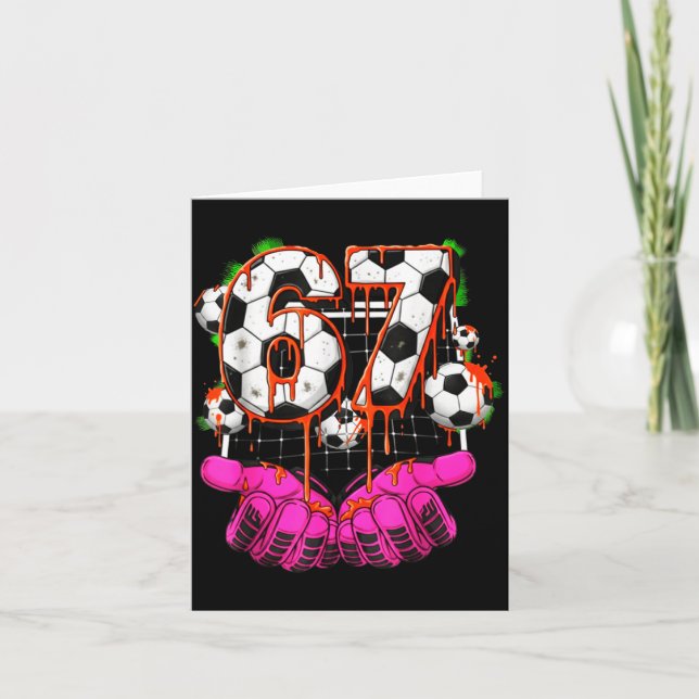 Tarjeta Soccer 67 Six Seven Funny Gen Alpha Meme Drip Boys (Anverso)