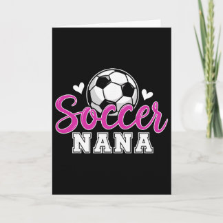 Tarjeta Soccer Nana Grandma Women Mother's Day Nana Soccer