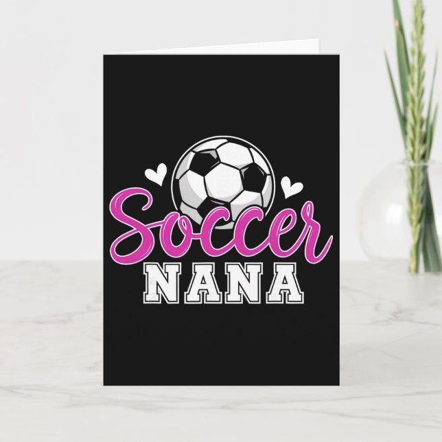 Tarjeta Soccer Nana Grandma Women Mother's Day Nana Soccer (Anverso)