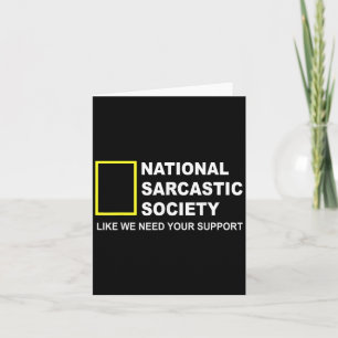 Tarjeta Sociedad Nacional Sarcástica Como Si Necesitáramos