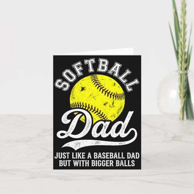 Tarjeta Softball Dad Like Baseball But With Bigger Funny  (Anverso)