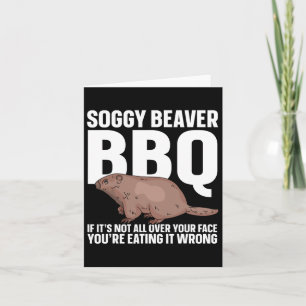 Tarjeta Soggy Beaver Bbq si no está en tu cara 1