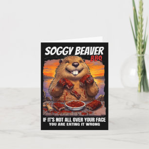 Tarjeta Soggy Beaver Bbq si no todo tu rostro