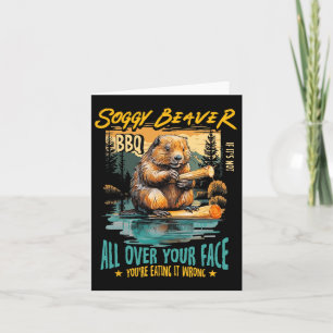 Tarjeta Soggy Beaver Bbq si no todo tu rostro