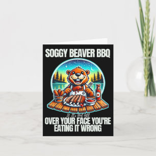 Tarjeta Soggy Beaver Bbq si no todo tu rostro
