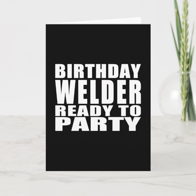 Tarjeta Soldadores: Soldador del cumpleaños listo para ir (Anverso)