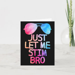 Tarjeta Sólo déjame Estim Bro Cute Cita Gráfica