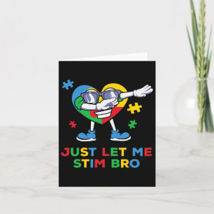 Tarjeta Sólo déjenme Estimular A Un Bro Gracioso Autismo A