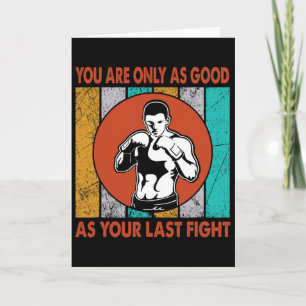 Tarjeta Solo Eres Tan Bueno Como Tu Última Pelea, Boxeo 