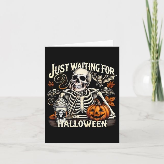 Tarjeta Solo Esperando Por Halloween Skeleton Coffee Jack  (Anverso)