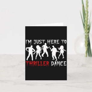 Tarjeta Sólo estoy aquí para bailar divertido zombie fiest