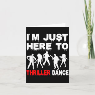 Tarjeta Sólo estoy aquí para bailar Zombie divertido baile