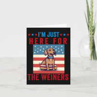 Solo estoy aquí para los Weiners Funny 4 de julio 