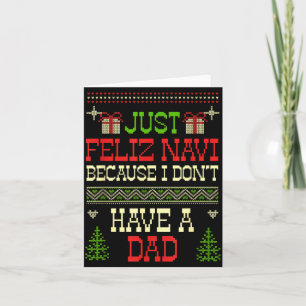 Tarjeta Solo Feliz Navi Porque No Tengo Un Papá Feo Ch
