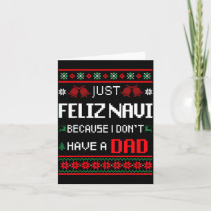 Tarjeta Solo Feliz Navi Porque No Tengo Un Papá Feo Ch