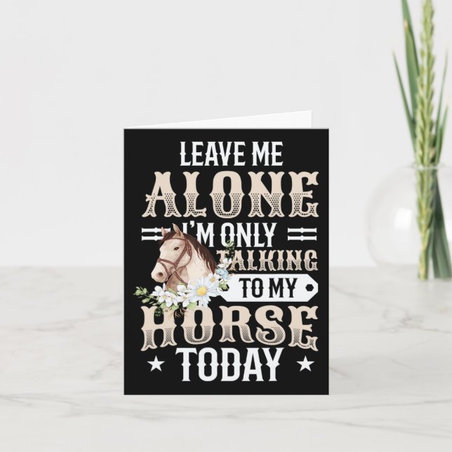 Tarjeta Sólo Hablando Con Mi Caballo Hoy Chicas Caballo (Anverso)
