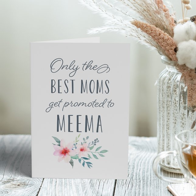 Tarjeta Sólo las mejores madres son promocionadas a Meema (Subido por el creador)
