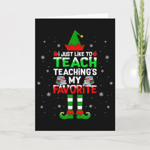 Tarjeta Sólo Me Gusta Enseñar Enseñando Mi Navidad Favorit