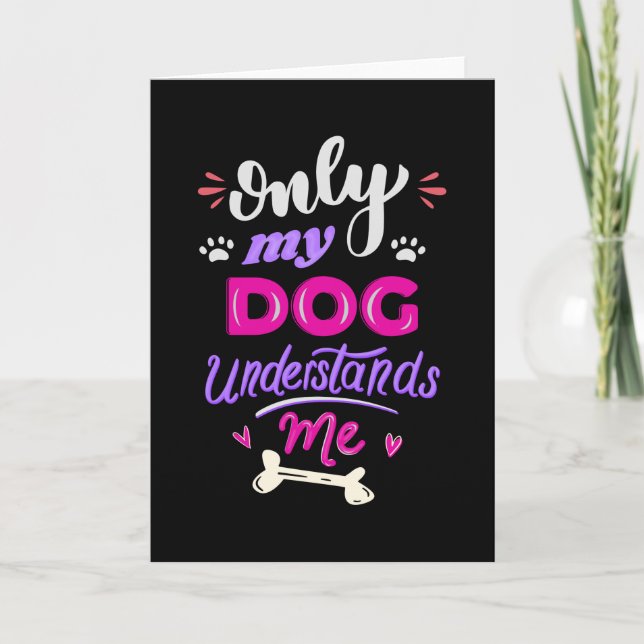 Tarjeta Solo mi perro me entiende (Anverso)