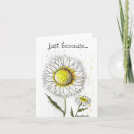 Tarjeta Solo porque, Daisy Art Card