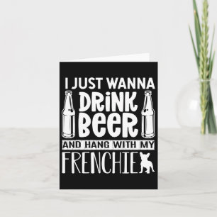 Tarjeta Solo Quieres Beber Cerveza Con Mi Francés Bu