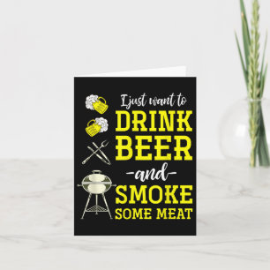 Tarjeta Solo Quiero Beber Cerveza Y Fumar Algo De Funn De 