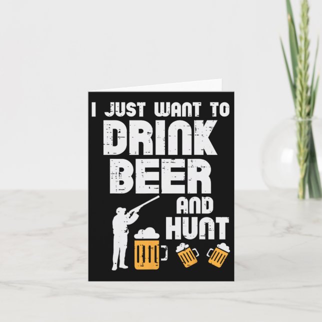 Tarjeta Sólo quiero cazar divertidos ciervos cazando a pap (Anverso)