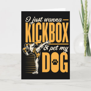 Tarjeta Sólo Quiero Kickboxear Y Acariciar A Mi Perro Kara