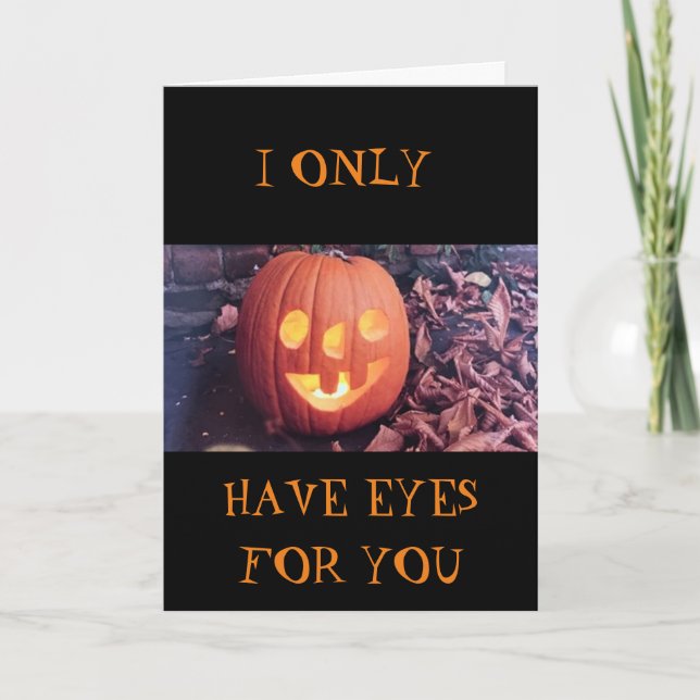 TARJETA SOLO TENGO OJOS PARA "TÚ" HALLOWEEN (Anverso)