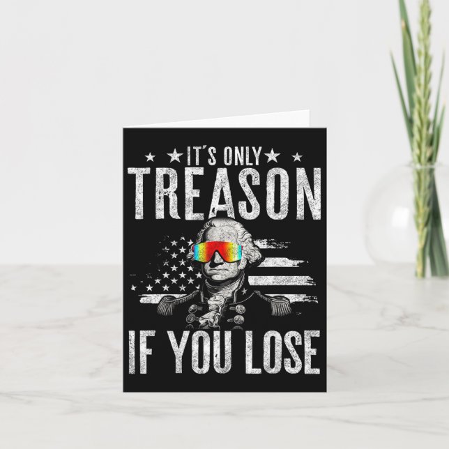 Tarjeta Sólo Traición Si Pierdes A George Washington 4. (Anverso)