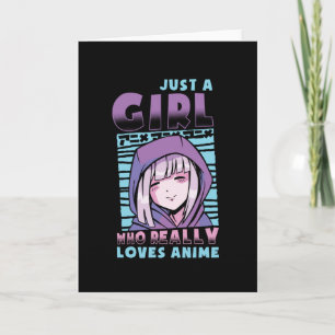 Tarjeta Solo un Chica que ama a Anime