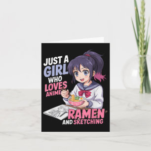 Tarjeta Solo Un Chica Que Ama A Anime Ramen Y Esbozo