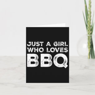 Tarjeta Sólo un Chica que ama a Bbq