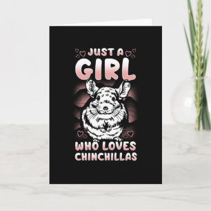 Tarjeta Sólo un Chica que ama a Chinchillas