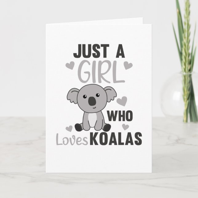 Tarjeta Sólo un Chica que ama a Koalas Cute Koala Oso (Anverso)