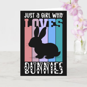 Tarjeta Solo un Chica que ama a los Bunnies Easter Bunny C