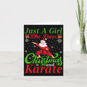 Tarjeta Solo Un Chica Que Ama A Los Navidades Y Karate Xma