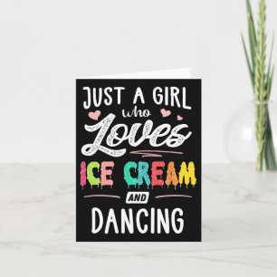 Tarjeta Solo Un Chica Que Ama El Helado Y El Regalo De Bai