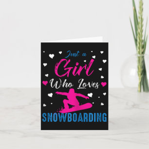 Tarjeta Sólo un Chica que ama el Snowboard Funny Snowboard