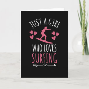 Tarjeta Solo Un Chica Que Ama El Surf   Surfer Chica Gift