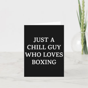 Tarjeta Solo Un Chill Que Ama El Boxeo