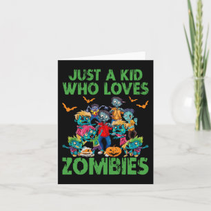 Tarjeta Solo un niño que ama a los zombis Halloween