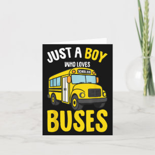 Tarjeta Solo un niño que ama los autobuses Autobús escolar